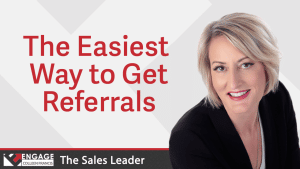 The Easiest Way to Get Referrals