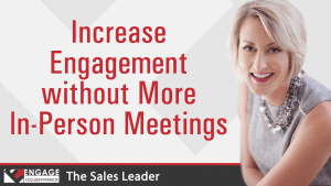 Increase Engagement without More In-Person Meetings