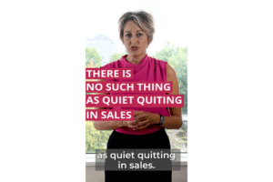 There Is No Such Thing as Quiet Quitting in Sales blog and Colleen Francis.