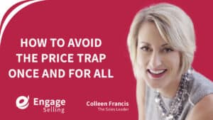 How to Avoid the Price Trap Once and for All blog and Colleen Francis.