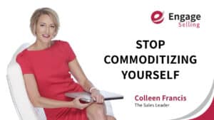Stop Commoditizing Yourself blog and Colleen Francis.