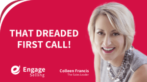 That Dreaded First Call blog and Colleen Francis.