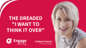 The Dreaded "I Want to Think It Over" blog and Colleen Francis.