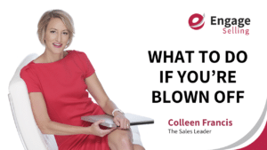 What to Do if You’re Blown Off blog and Colleen Francis.