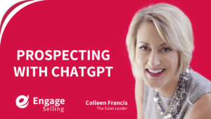 Prospecting with ChatGPT blog and Colleen Francis.