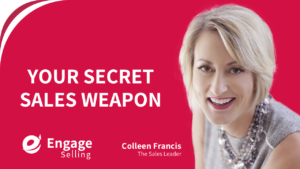 Your Secret Sales Weapon blog and Colleen Francis.