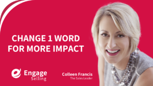 Change 1 Word for More Impact blog and Colleen Francis.