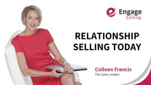Relationship Selling Today blog and Colleen Francis.