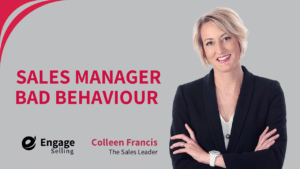 Sales Manager Bad Behaviour blog and Colleen Francis.